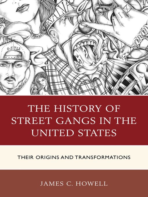 Cover image for The History of Street Gangs in the United States